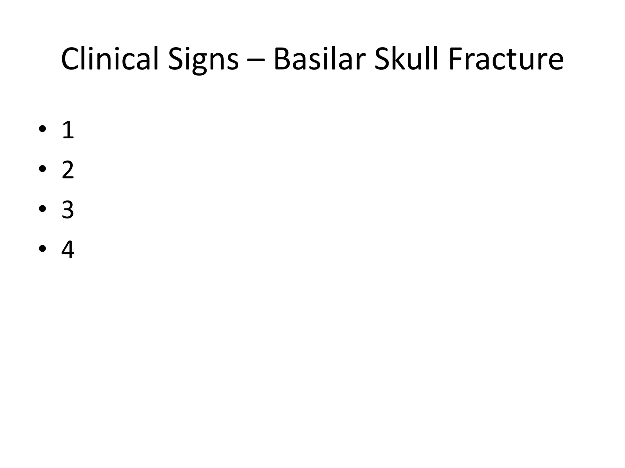 Clinical Signs – Basilar Skull Fracture1234