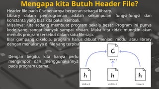 materi pemrograman dasar c tentang header | PPTX