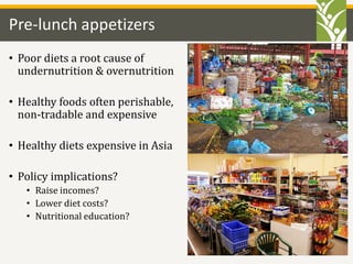 The Cost of Nutrition in Asia