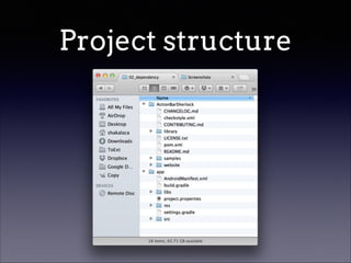 Project structure

 
