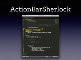 ActionBarSherlock

 