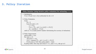 41
3. State-Action Value function
3. Policy Iteration
41
 