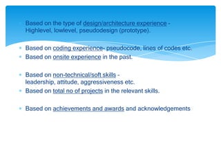 Important questions to be asked while conducting headhuntingWhat are you currently working on?How long you ‘ve been working on this environment?How long you’ve been working in this company?Where were you working before?Which platform were you working on?How long you worked at your previous company?What is you total experience? Educational Background.
