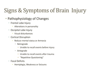 • Brain damage is classified into:
• 1. Primary brain damage. It occurs at the time of injury
and is irreversible (i.e. la...