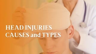 Head Injuries Causes and Types
