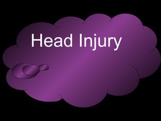 Head Injury 