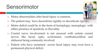 Head injury...Physiotherapy by Dr.Nidhi Vedawala | PPTX
