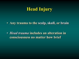 Head Injury ppt Head Injury ppt