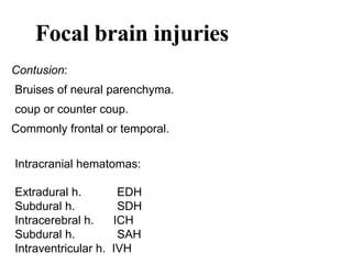 Head injury Definition of head trauma? Classify the head trauma? Know ...