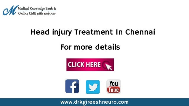 Head injury treatment in Chennai | Neurosurgeon in India