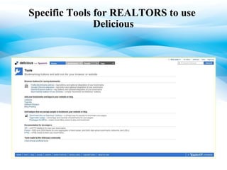 Specific Tools for REALTORS to use  Delicious 