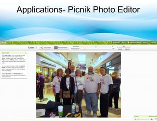 Applications- Picnik Photo Editor
 