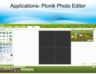 Applications- Picnik Photo Editor
 