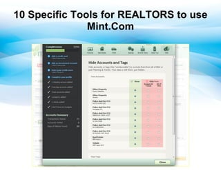 10 Specific Tools for REALTORS to use
               Mint.Com
 
