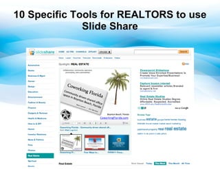 10 Specific Tools for REALTORS to use
              ݺߣ Share
 