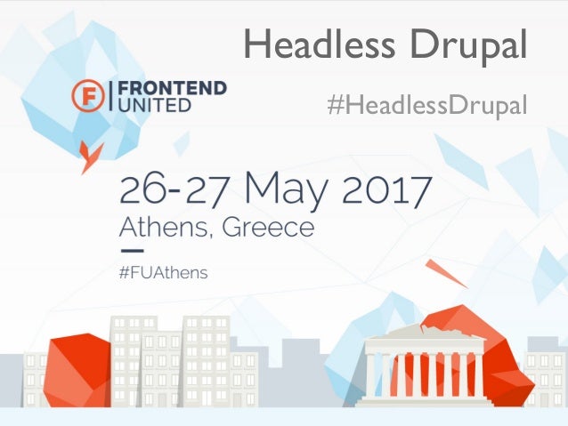 headless drupal headless drupal
