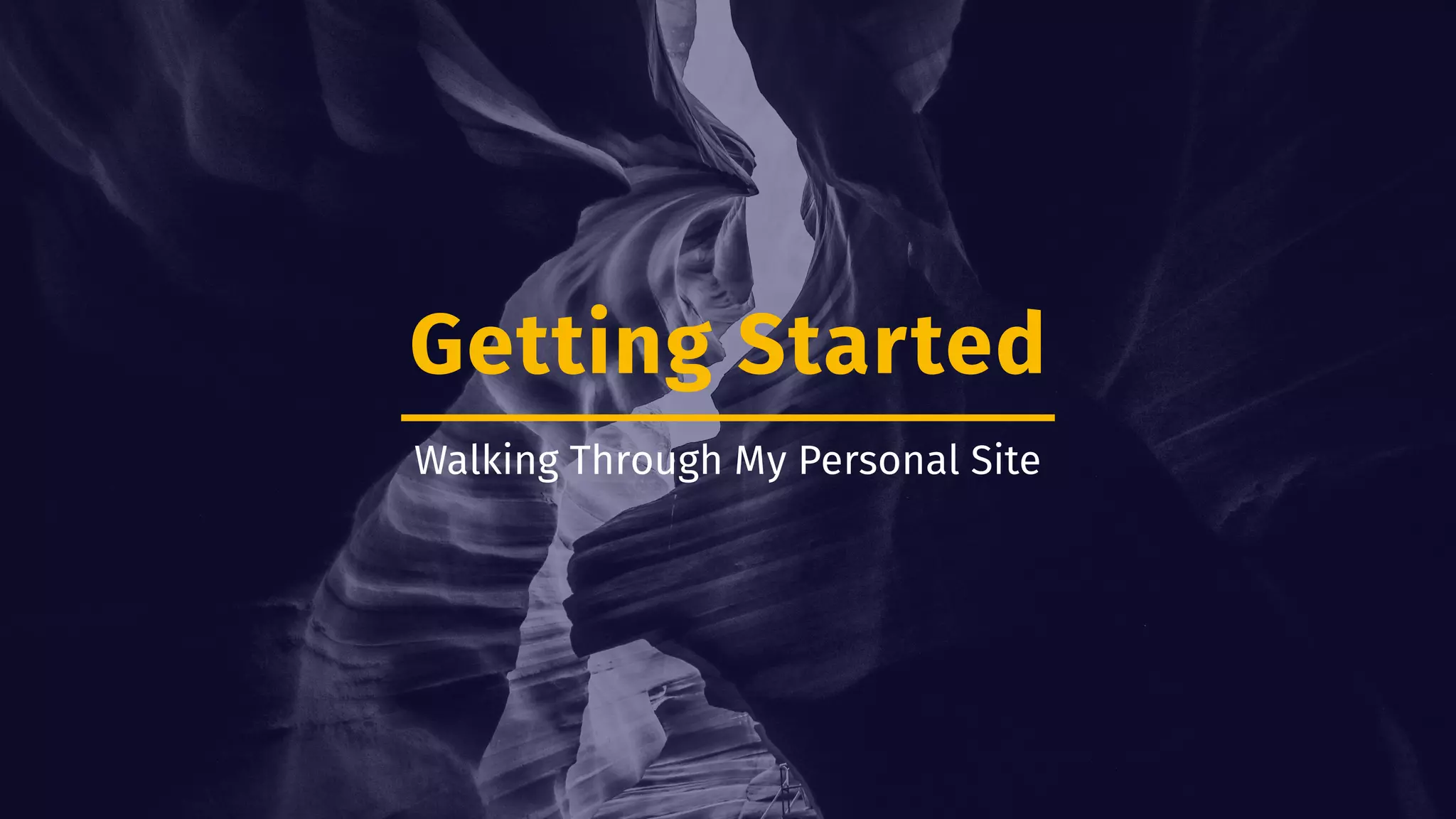 Getting Started Walking Through My Personal Site 
