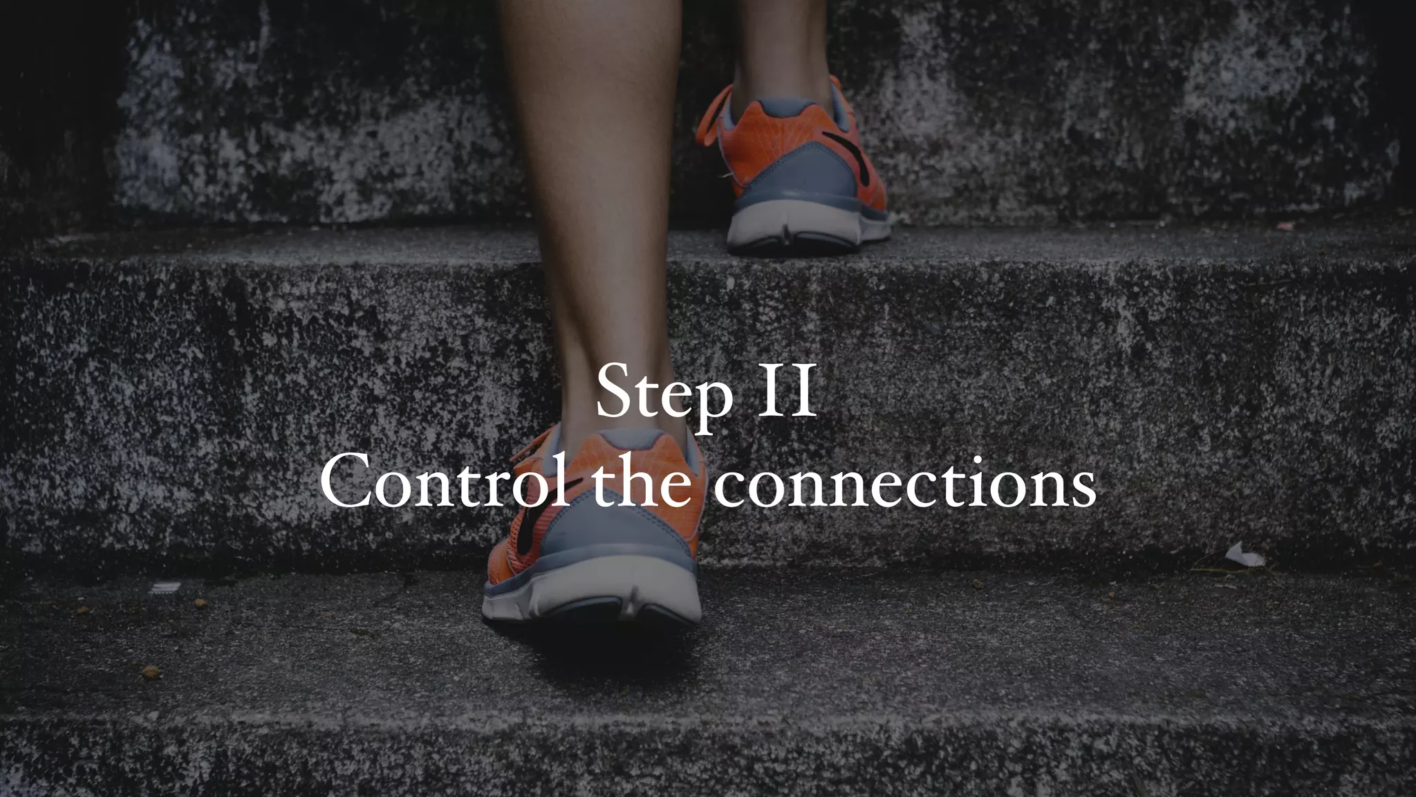 Step II
Control the connections
 