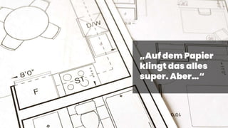 C
0
-
P
U
B
L
I
C
8
„Auf dem Papier
klingt das alles
super. Aber…“
 