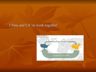 China and US ‘to work together’