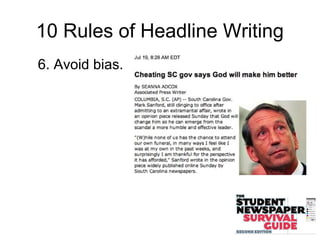 10 Rules of Headline Writing
6. Avoid bias.
 