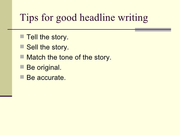headline writing tips Follow these four steps to write an effective linkedin headline. headline writing tips Follow these four steps to write an effective linkedin headline.