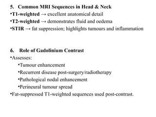 Comprehensive Head and Neck Imaging Techniques in Oncology | PPTX