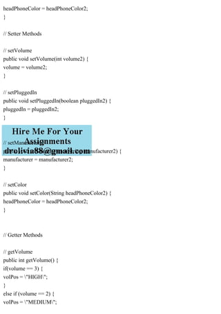 HeadPhone.java All the outputs were same because the variabl.pdf