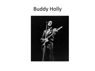 Buddy Holly