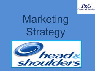 Marketing
Strategy
 