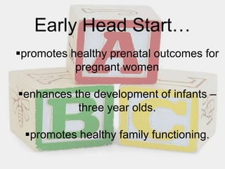 is a federally funded comprehensive child development program.