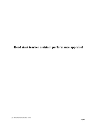 Head start teacher assistant performance appraisal
Job Performance Evaluation Form
Page 1
 