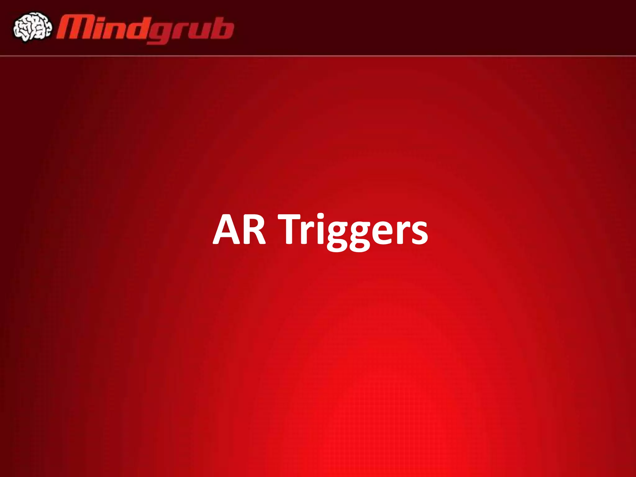 AR Triggers

 