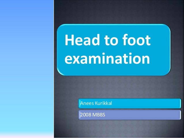 Head To Foot Examination In Paediatrics