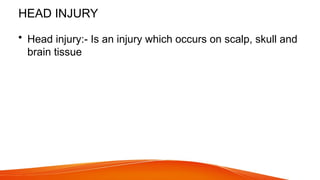 HEAD TRAUMA Notes for Medical students. | PPTX