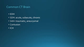 Common CT Brain
 