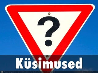 Photo by Colin_K - Creative Commons Attribution License https://www.flickr.com/photos/22206521@N03 Created with Haiku Deck
 