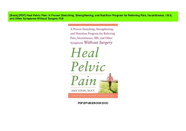 Pdf Heal Pelvic Pain A Proven Stretching Strengthening And Nutri