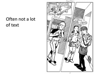 Often not a lot
of text

 