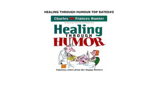 HEALING THROUGH HUMOUR TOP RATED#5
none
 