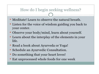 Healing ayurveda personalized way