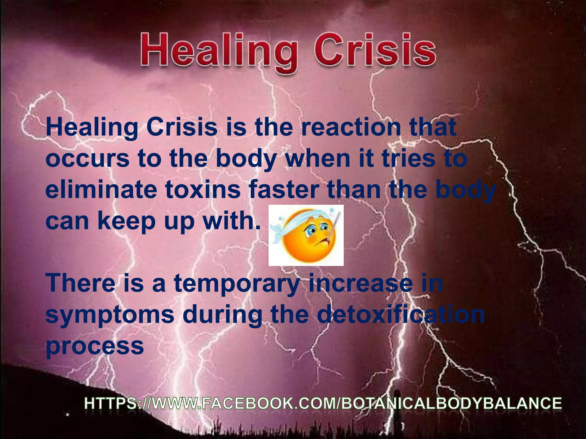The image explains the concept of a Healing Crisis with dramatic visuals and explanatory text