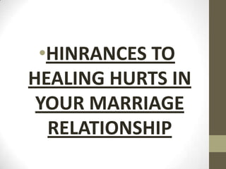 Healing the hurt in your marriage