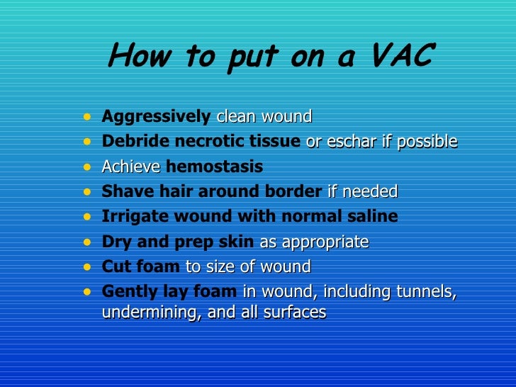 what to put on wound healing the wound the vac system in woundcare what to put on wound healing the wound the vac system in woundcare