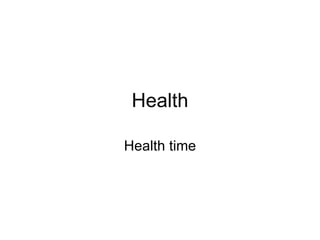 Health Health time 