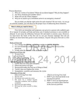 DRAFT
March 24, 2014
8
Here is what you need to know…
Process Questions:
1. Who are victims of accidents? Where do acciden...