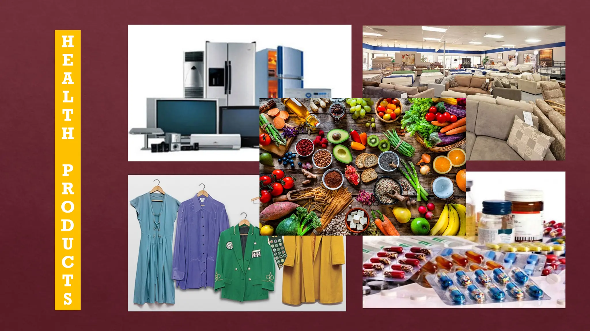 H
E
A
L
T
H
P
R
O
D
U
C
T
S
 
