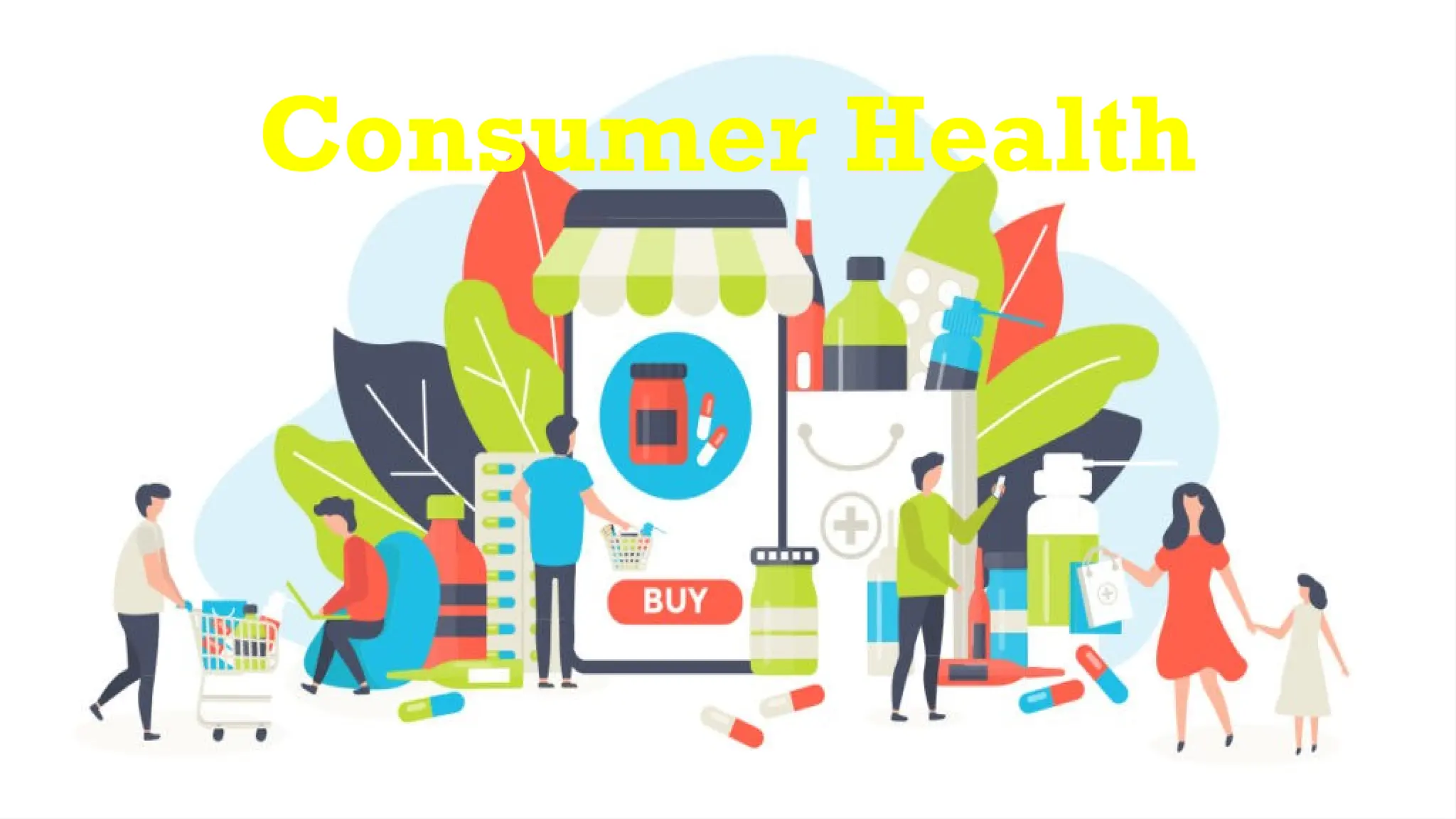 Consumer Health
 