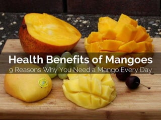 Health benefits-of-mangoes-