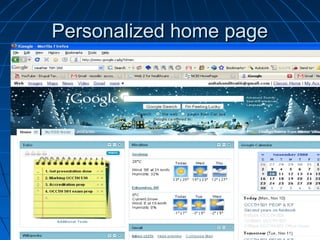 Personalized home pagePersonalized home page
 